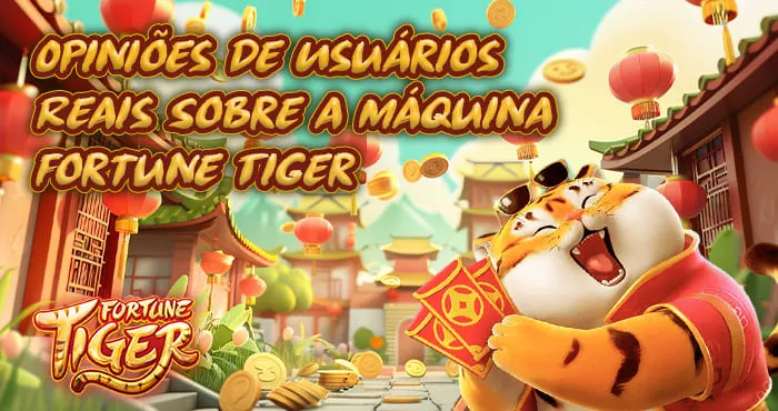 Jogo do Fortune Tiger Slot Opiniões
