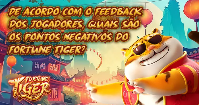 Fortune Tiger Slot Desvantagens